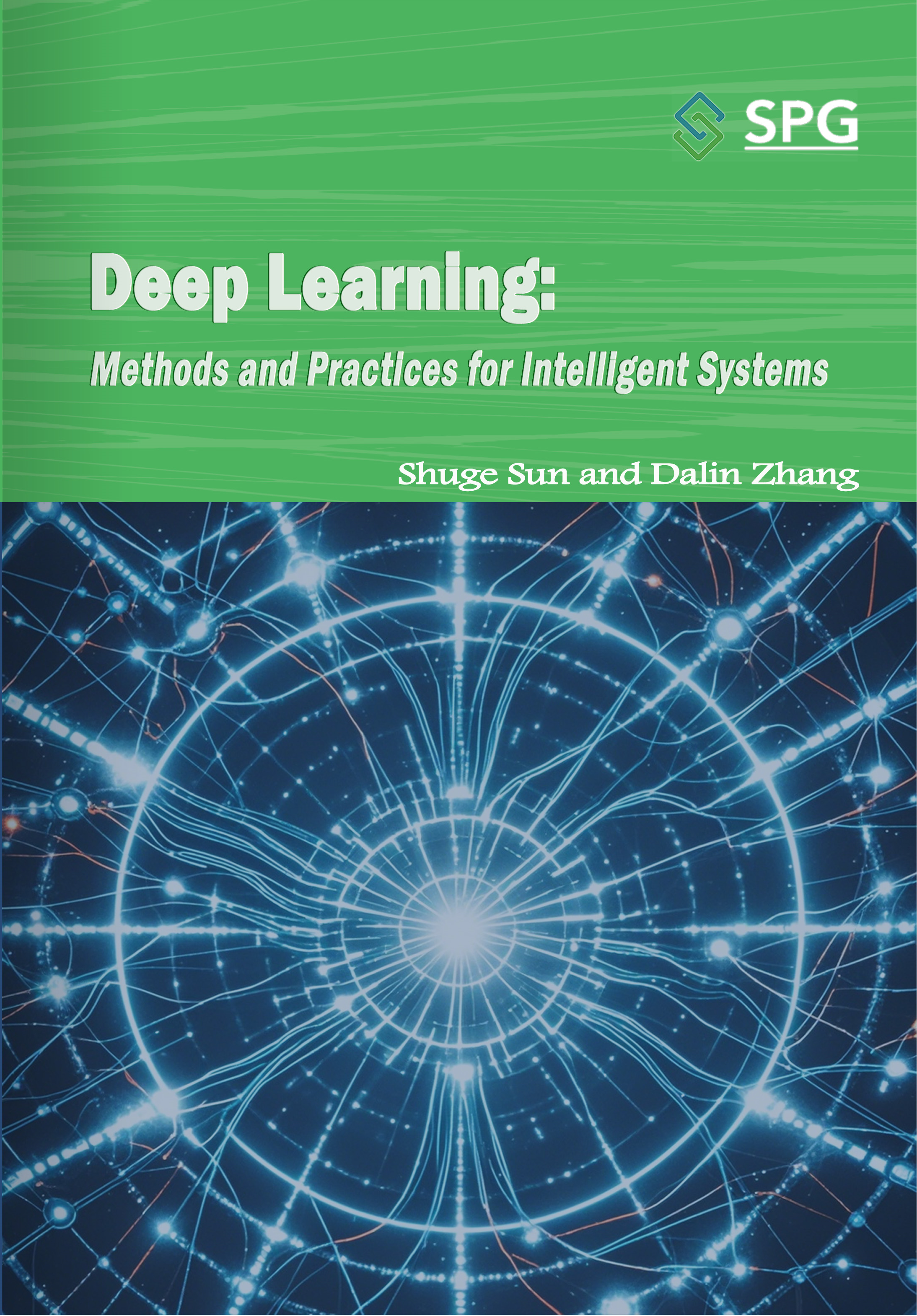Deep Learning: Methods and Practices for Intelligent Systems | Scholar Publishing Group