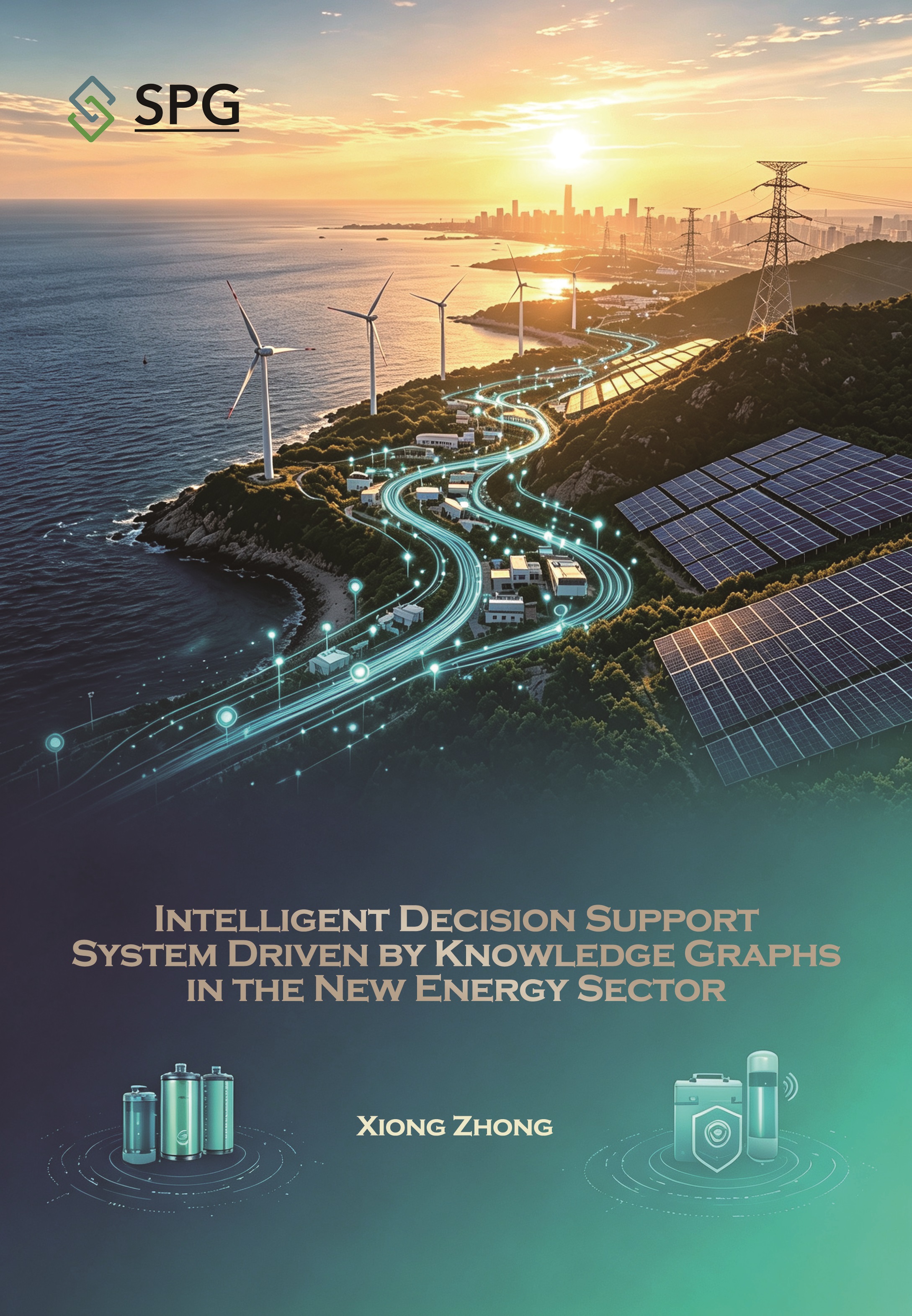 Intelligent Decision Support System Driven by Knowledge Graphs in the New Energy Sector | Scholar Publishing Group