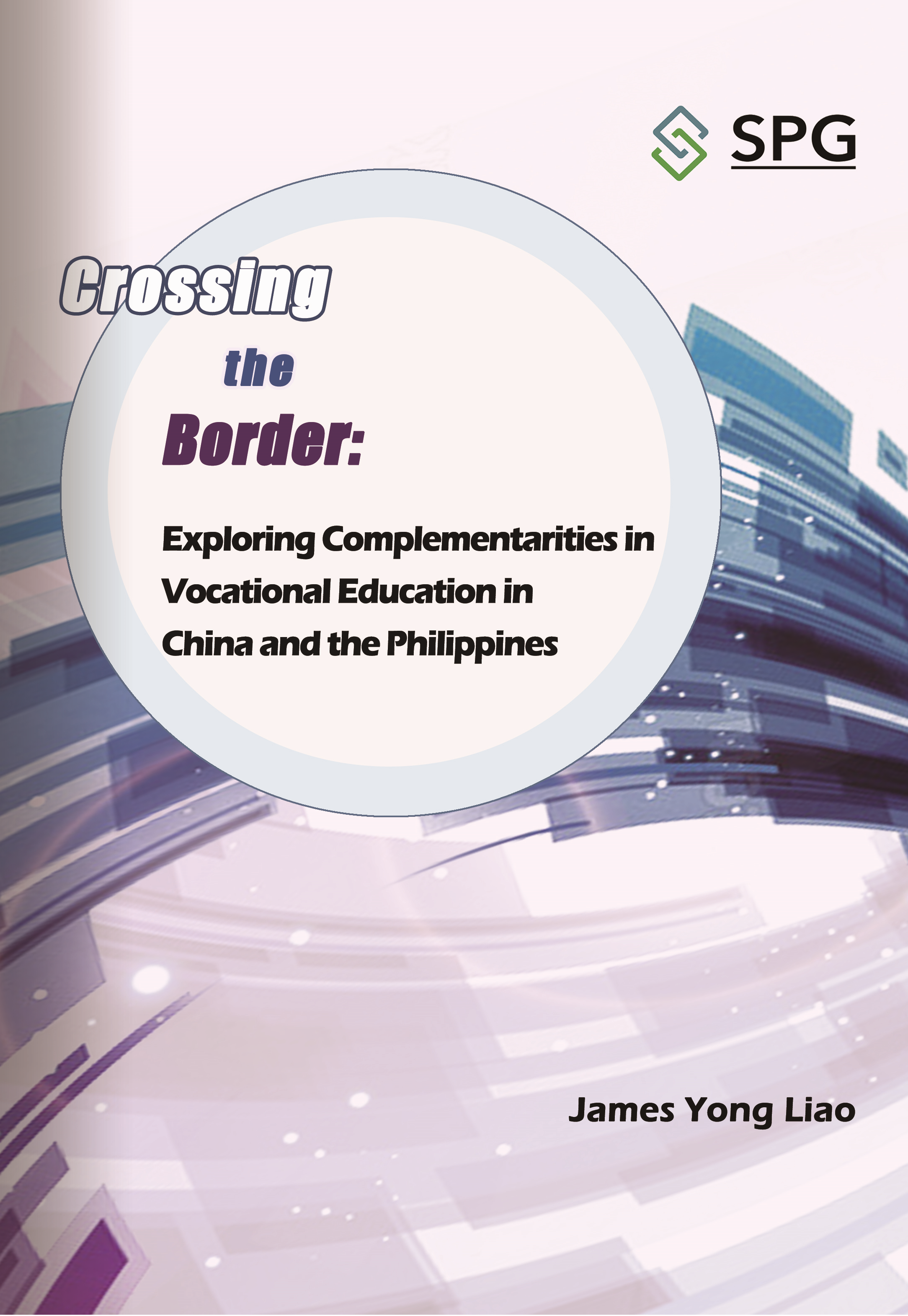 Crossing the Border: Exploring Complementarities in Vocational Education in China and the Philippines | Scholar Publishing Group