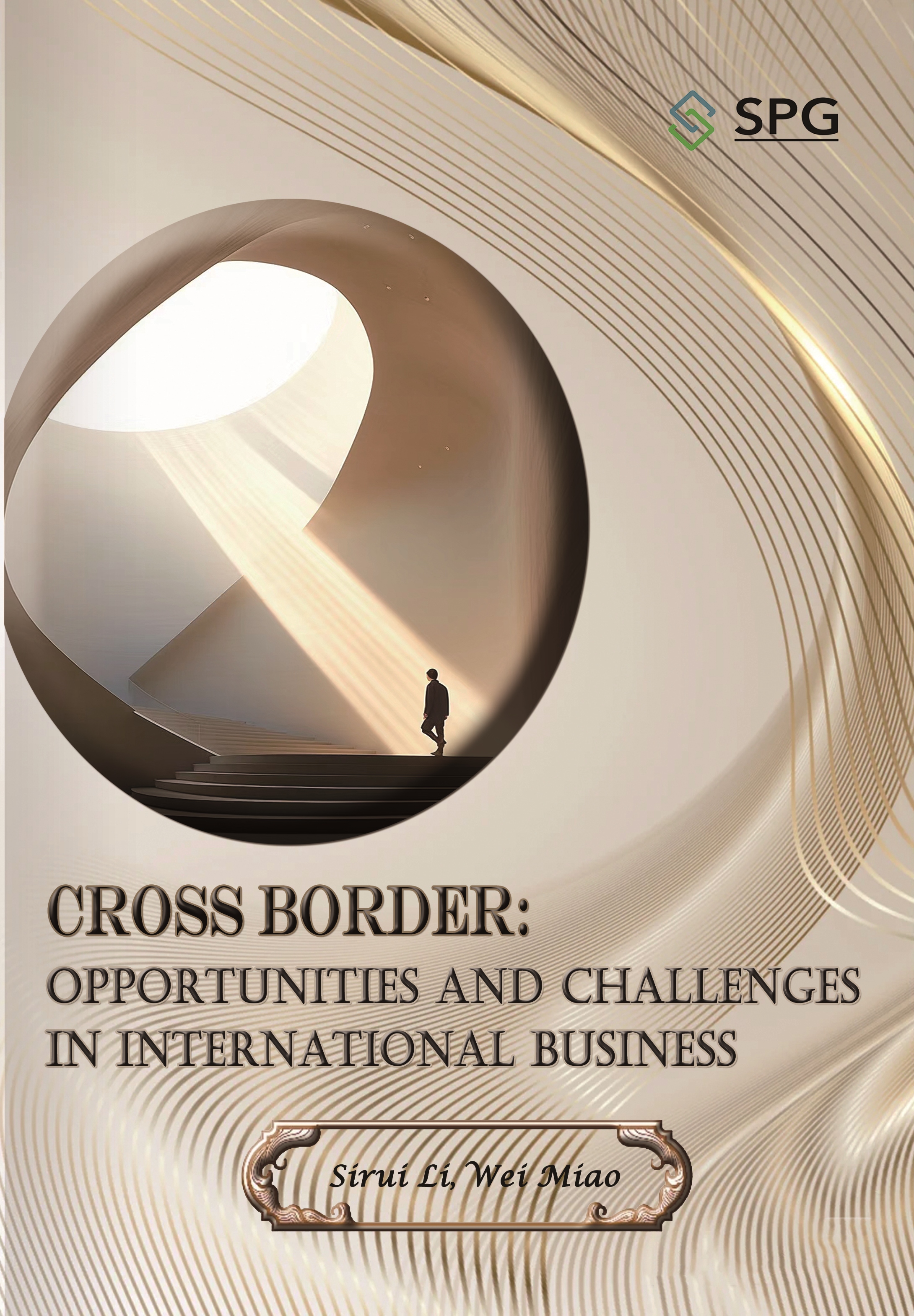 Cross Border: Opportunities and Challenges in International Business | Scholar Publishing Group