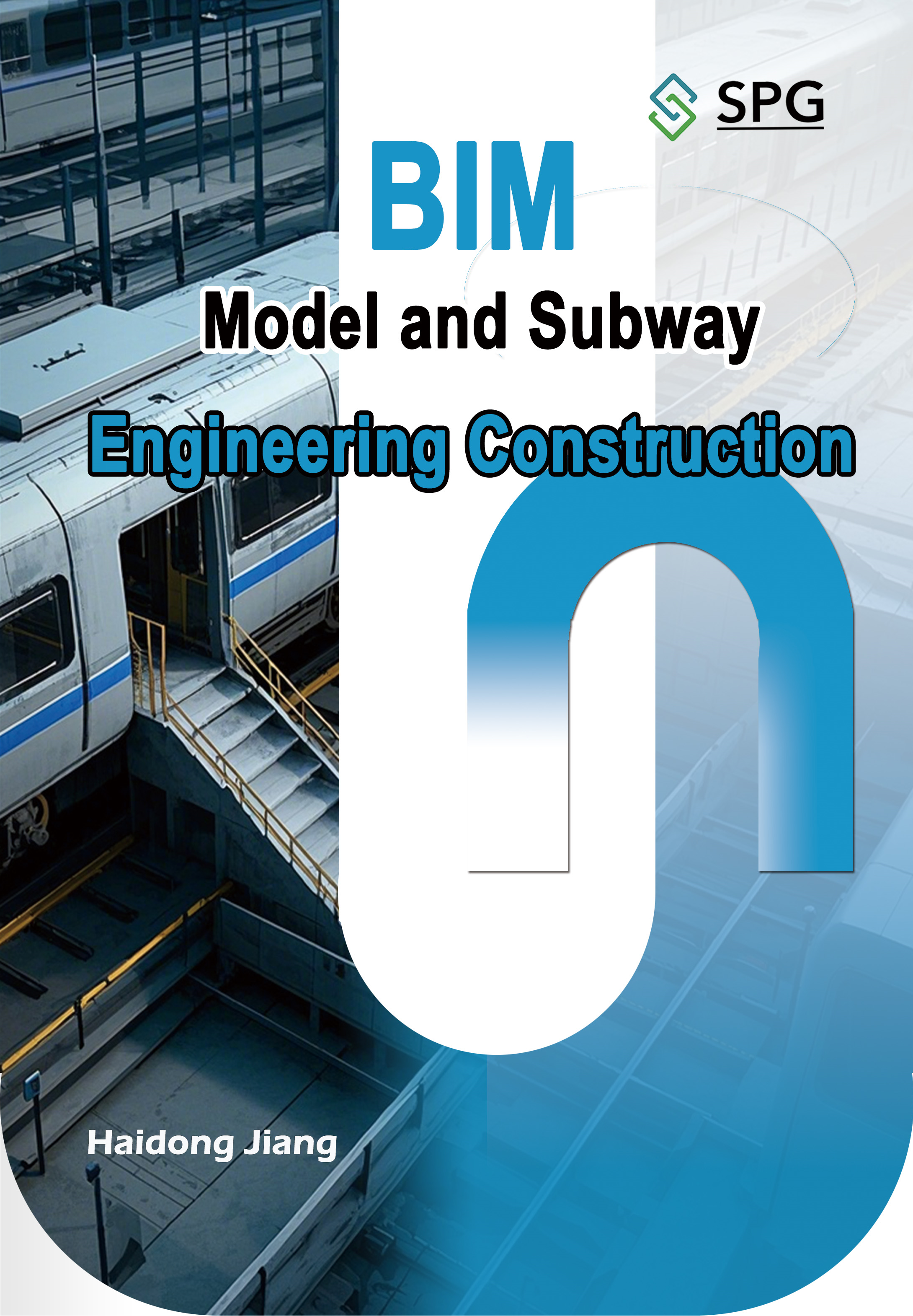 BIM Model and Subway Engineering Construction | Scholar Publishing Group
