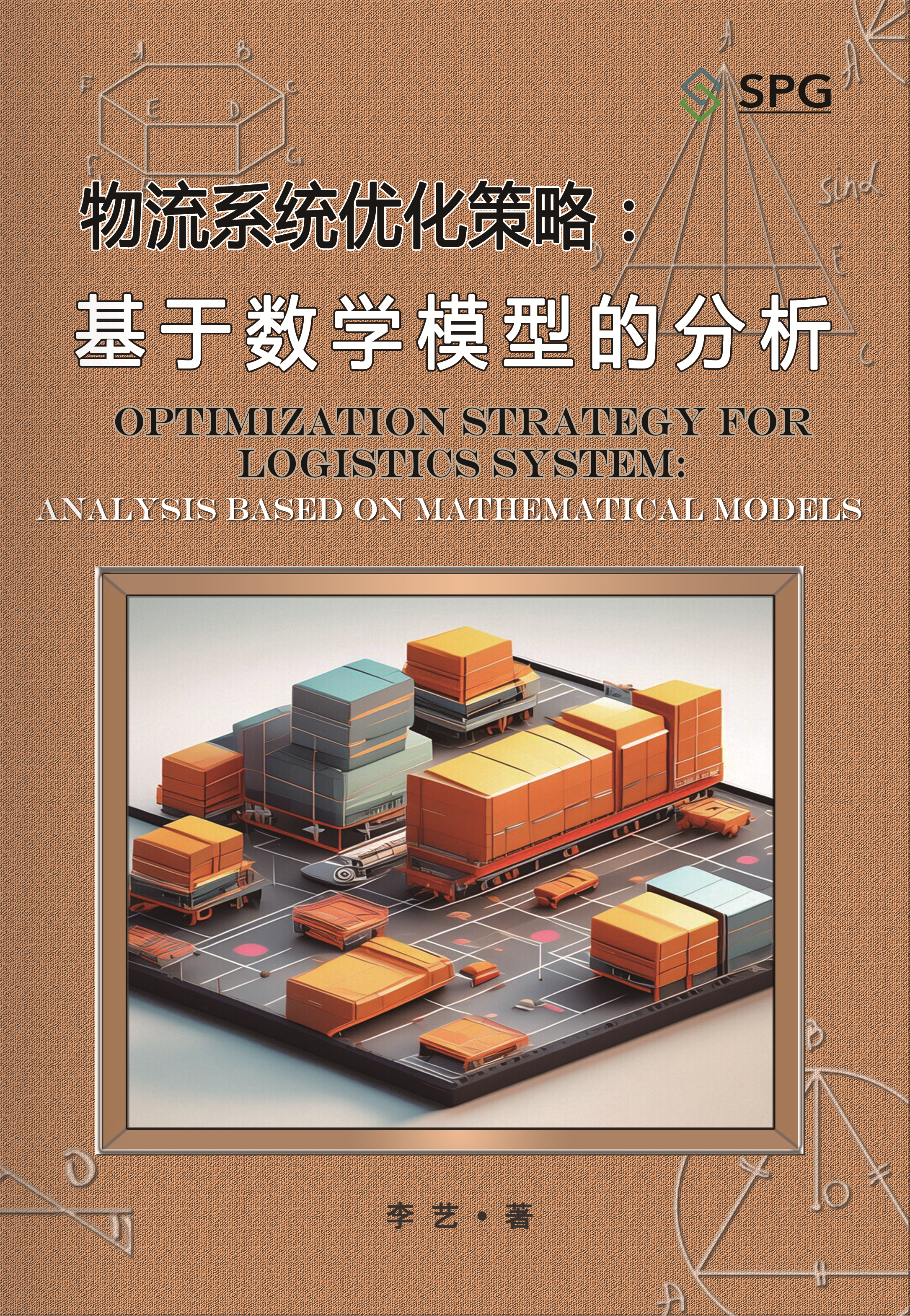 Optimization Strategy for Logistics System: Analysis Based on Mathematical Models | Scholar Publishing Group