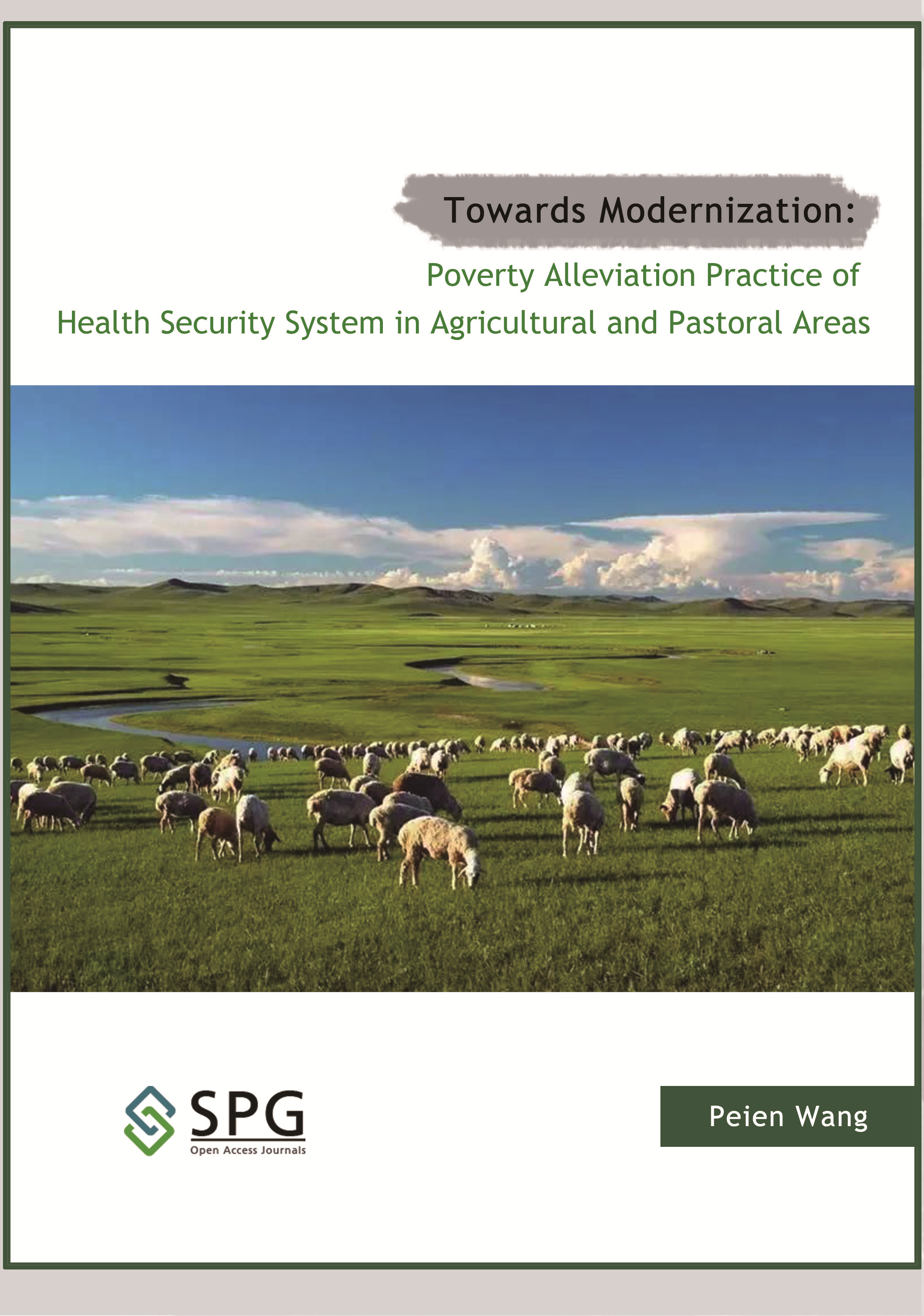 Towards Modernization: Poverty Alleviation Practice of Health Security System in  Agricultural and Pastoral Areas | Scholar Publishing Group