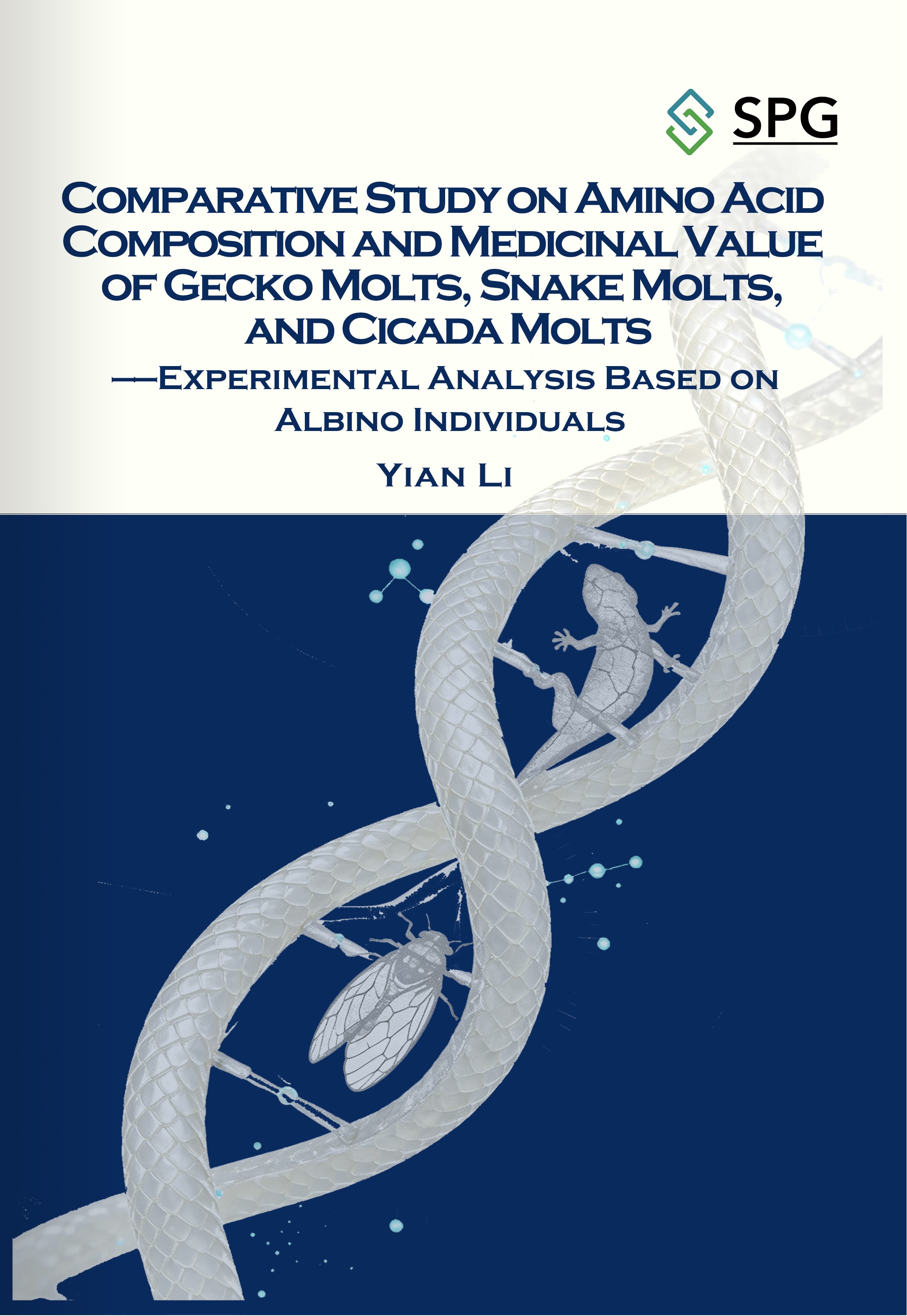 Comparative Study on Amino Acid Composition and Medicinal Value of Gecko Molts, Snake Molts, and Cicada Molts —— Experimental Analysis Based on Albino Individuals | Scholar Publishing Group