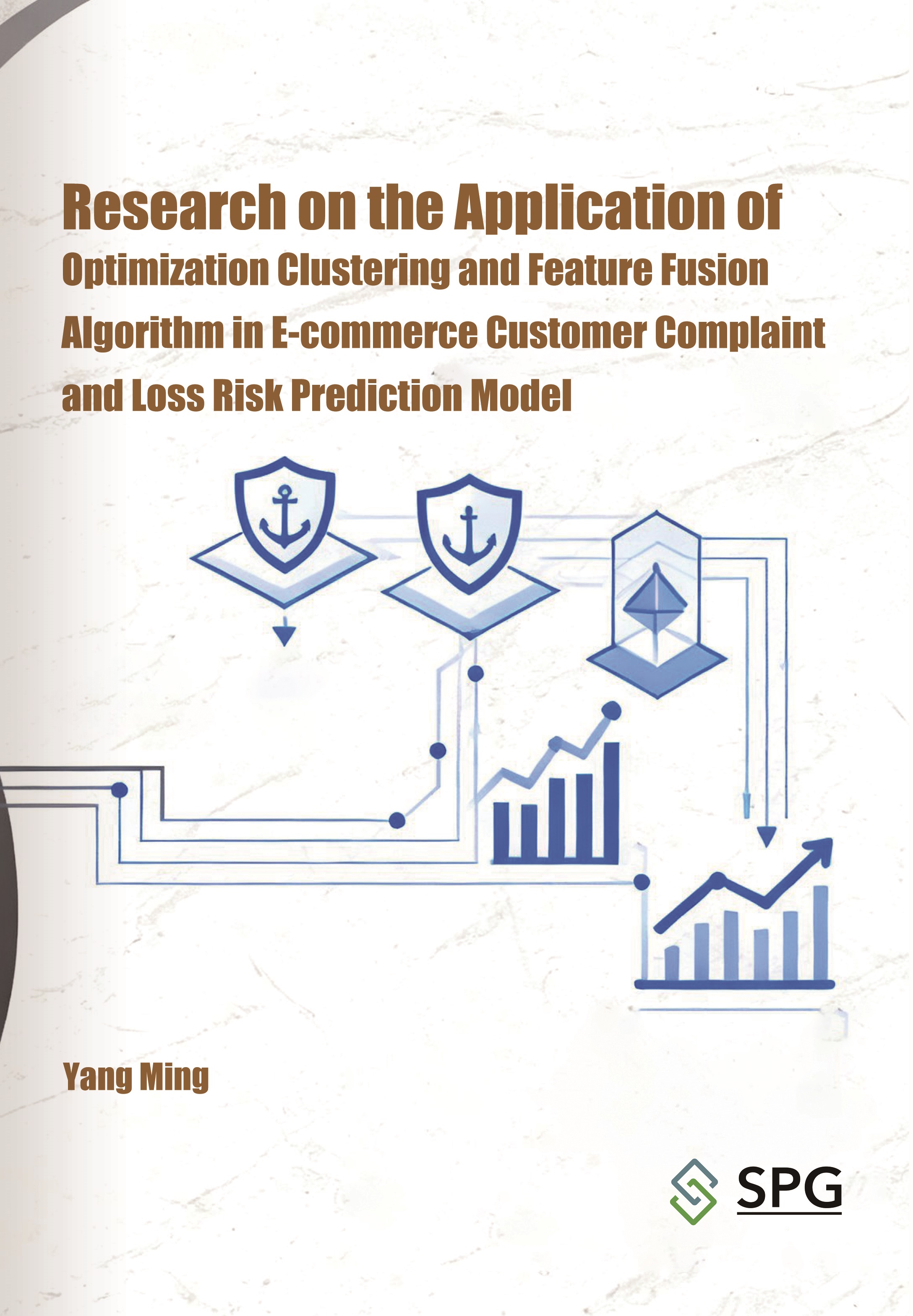 Research on the Application of Optimization Clustering and Feature Fusion Algorithm in E-commerce Customer Complaint and Loss Risk Prediction Model | Scholar Publishing Group
