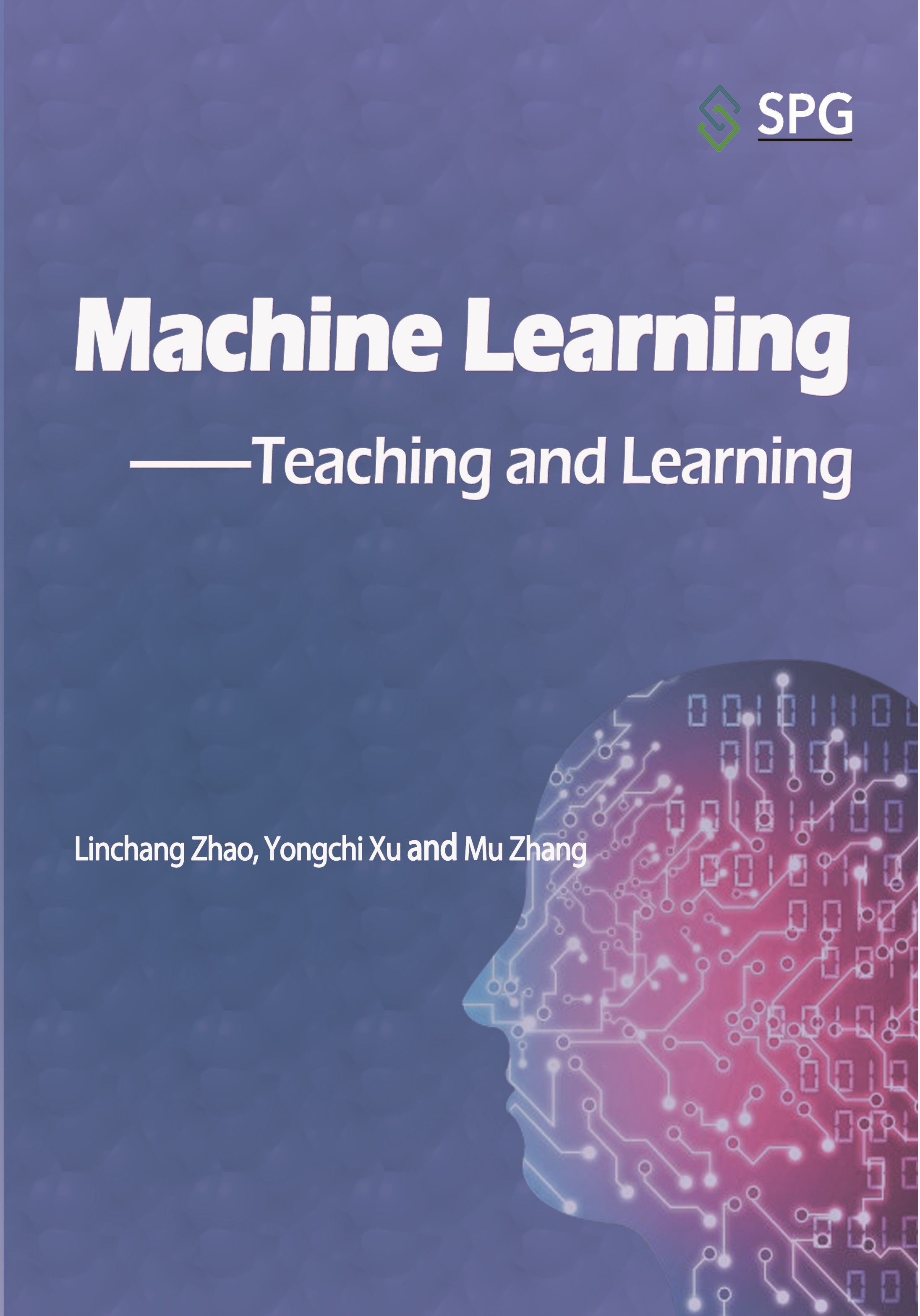 Machine Learning——Teaching and Learning | Scholar Publishing Group